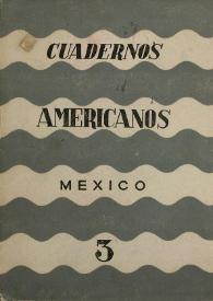 Cuadernos americanos. Año XXI, vol. CXXII, núm. 3, mayo-junio de 1962 | Biblioteca Virtual Miguel de Cervantes