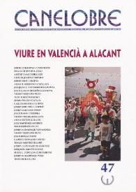 Canelobre, 47 (tardor 2002). Viure en valencià a Alacant / director Jorge A. Soler Díaz, coordinador Jordi Colomina i Castanyer | Biblioteca Virtual Miguel de Cervantes