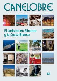 Canelobre, 66 (verano 2016). El turismo en Alicante y la Costa Blanca / coordinado por José Fernando Vera Rebollo, dirección Ramón Sánchez Martos | Biblioteca Virtual Miguel de Cervantes