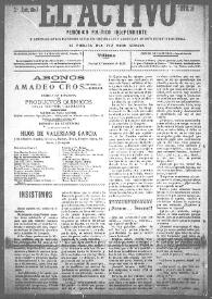 El Activo : Periódico Político Independiente y Defensor de los Intereses Morales, Materiales y Agrícolas de este Distrito Electoral. Núm. 25, 12 de noviembre de 1899 | Biblioteca Virtual Miguel de Cervantes