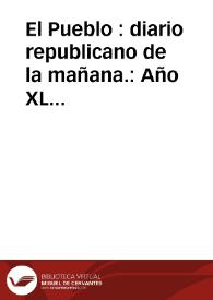 El Pueblo : diario republicano de la mañana.: Año XL Número 13981/14004 - febrero 1933 mes completo | Biblioteca Virtual Miguel de Cervantes