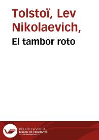 El tambor roto | Biblioteca Virtual Miguel de Cervantes