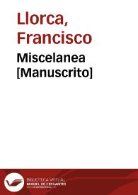 Miscelanea [Manuscrito] | Biblioteca Virtual Miguel de Cervantes