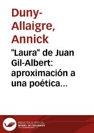 "Laura" de Juan Gil-Albert: aproximación a una poética / Annick Duny-Allaigre | Biblioteca Virtual Miguel de Cervantes