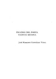 Proceso del poeta Vicente Medina / José Mariano González Vidal | Biblioteca Virtual Miguel de Cervantes