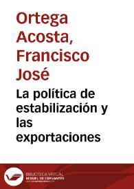 La política de estabilización y las exportaciones | Biblioteca Virtual Miguel de Cervantes