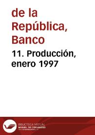 11. Producción, enero 1997 | Biblioteca Virtual Miguel de Cervantes