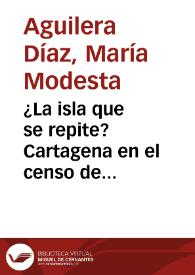 ¿La isla que se repite? Cartagena en el censo de población de 2005 | Biblioteca Virtual Miguel de Cervantes