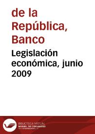 Legislación económica, junio 2009 | Biblioteca Virtual Miguel de Cervantes