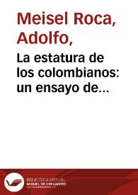 La estatura de los colombianos: un ensayo de antropometría histórica, 1910-2003 | Biblioteca Virtual Miguel de Cervantes