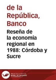 Reseña de la economía regional en 1988: Córdoba y Sucre | Biblioteca Virtual Miguel de Cervantes