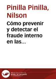 Cómo prevenir y detectar el fraude interno en las instituciones financieras | Biblioteca Virtual Miguel de Cervantes