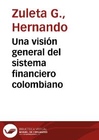 Una visión general del sistema financiero colombiano | Biblioteca Virtual Miguel de Cervantes