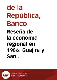 Reseña de la economía regional en 1986: Guajira y San Andrés y Providencia | Biblioteca Virtual Miguel de Cervantes