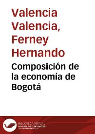 Composición de la economía de Bogotá | Biblioteca Virtual Miguel de Cervantes