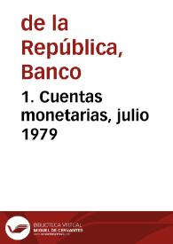 1. Cuentas monetarias, julio 1979 | Biblioteca Virtual Miguel de Cervantes