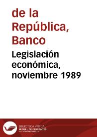 Legislación económica, noviembre 1989 | Biblioteca Virtual Miguel de Cervantes