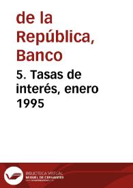 5. Tasas de interés, enero 1995 | Biblioteca Virtual Miguel de Cervantes