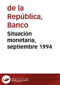 Situación monetaria, septiembre 1994 | Biblioteca Virtual Miguel de Cervantes