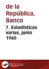 7. Estadísticas varias, junio 1960 | Biblioteca Virtual Miguel de Cervantes