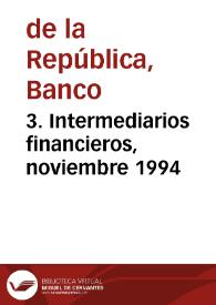 3. Intermediarios financieros, noviembre 1994 | Biblioteca Virtual Miguel de Cervantes