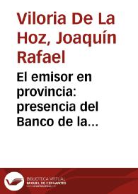 El emisor en provincia: presencia del Banco de la República en Barranquilla, Cartagena y Santa Marta, 1920 y 1950 | Biblioteca Virtual Miguel de Cervantes