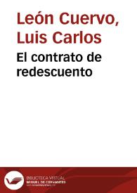 El contrato de redescuento | Biblioteca Virtual Miguel de Cervantes