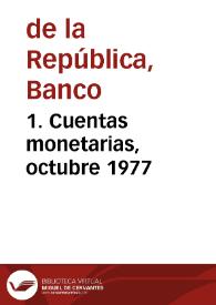 1. Cuentas monetarias, octubre 1977 | Biblioteca Virtual Miguel de Cervantes