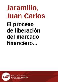 El proceso de liberación del mercado financiero colombiano | Biblioteca Virtual Miguel de Cervantes