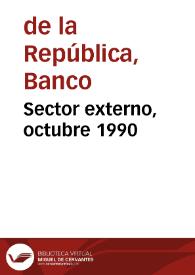 Sector externo, octubre 1990 | Biblioteca Virtual Miguel de Cervantes