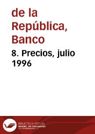 8. Precios, julio 1996 | Biblioteca Virtual Miguel de Cervantes