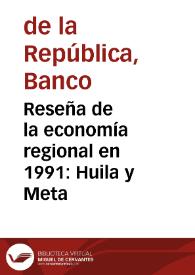 Reseña de la economía regional en 1991: Huila y Meta | Biblioteca Virtual Miguel de Cervantes