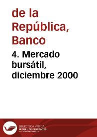 4. Mercado bursátil, diciembre 2000 | Biblioteca Virtual Miguel de Cervantes