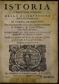 Istoria ò brevisima relatione della distruttione dell'Indie occidentali / di Monsignore Reverendissimo Don Bartolomeo dalle Case o Casaus... tradotta in italiano da Giacomo Castellani



 | Biblioteca Virtual Miguel de Cervantes