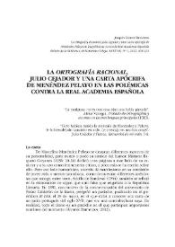 La "ortografía racional", Julio Cejador y una carta apócrifa de Menéndez Pelayo en las polémicas contra la Real Academia Española / Joaquín Álvarez Barrientos | Biblioteca Virtual Miguel de Cervantes