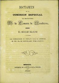 Dictamen de la Comision Especial de Tehuantepec de la Cámara de Senadores sobre el acuerdo relativo a aprobar las proposiciones de contrata para la apertura de una vía de comunicación inter-oceánica | Biblioteca Virtual Miguel de Cervantes