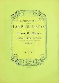 Esplicaciones sobre las propuestas hechas por el Sr. James B. Moore para la apertura del camino de Tehuantepec, en respuesta á las especies publicadas en el número 1499 del Siglo XIX | Biblioteca Virtual Miguel de Cervantes