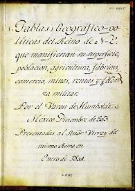 Tablas geográfico-políticas del Reino de N. E. que manifiestan su superficie, población, agricultura, fábricas, comercio, minas, rentas y fuerza militar / por el Varón de Humboldt | Biblioteca Virtual Miguel de Cervantes