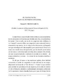 Vieites García, Manuel F.: "El teatro vacío. Manual de política teatral". Madrid: Asociación de Directores de Escena de España (ADE), 2017, 765 págs. [Reseña]
 / Manuel F. Vieites García | Biblioteca Virtual Miguel de Cervantes