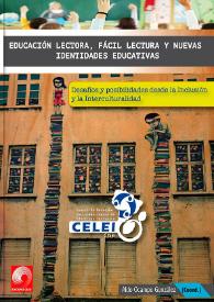 Educación lectora, fácil lectura y nuevas identidades educativas. Desafíos y posibilidades desde la inclusión y la interculturalidad / Aldo Ocampo González (coord.) | Biblioteca Virtual Miguel de Cervantes