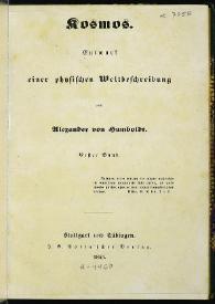 Kosmos. Entwurf einer physischen Weltbeschreibung. Erster band / von Alexander von Humboldt | Biblioteca Virtual Miguel de Cervantes