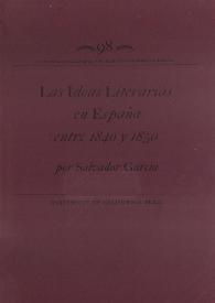 Las ideas literarias en España entre 1840 y 1850 / por Salvador García | Biblioteca Virtual Miguel de Cervantes