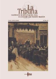 La Tribuna : Cadernos de Estudos da Casa-Museo Emilia Pardo Bazán. Núm. 9, Año 2012-2013 | Biblioteca Virtual Miguel de Cervantes