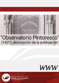 "Observatorio Pintoresco" (1837) : descripción de la publicación / por María José Alonso Seoane | Biblioteca Virtual Miguel de Cervantes