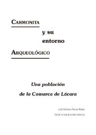 Carmonita y su entorno arqueológico. Una población de la comarca de Lácara / José Antonio Ramos Rubio y Óscar de San Macario Sánchez | Biblioteca Virtual Miguel de Cervantes