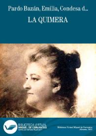 La Quimera / Emilia Pardo Bazán | Biblioteca Virtual Miguel de Cervantes