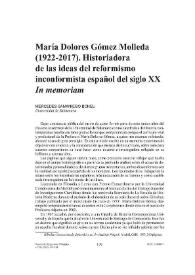 María Dolores Gómez Molleda (1922-2017). Historiadora de las ideas del reformismo inconformista español
del siglo XX. "In memoriam"
 / Mercedes Samaniego Boneu   | Biblioteca Virtual Miguel de Cervantes