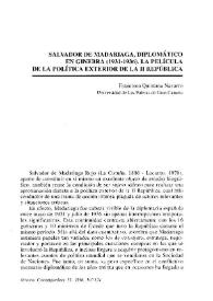 Salvador de Madariaga, diplomático en Ginebra (1934-1936). La película de la política exterior de la II República / Francisco Quintana Navarro | Biblioteca Virtual Miguel de Cervantes