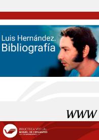 Luis Hernández. Bibliografía / Teo Pinzás Luna y Red Literaria Peruana | Biblioteca Virtual Miguel de Cervantes