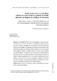 David Aven y otros v. Costa Rica: reflexiones sobre el interés (global) del medio ambiente en disputas de arbitraje de inversión / Tomás Restrepo Rodríguez | Biblioteca Virtual Miguel de Cervantes